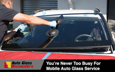 You’re Never Too Busy For Mobile Auto Glass Service