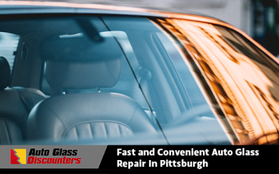 Fast and Convenient Auto Glass Repair in Pittsburgh