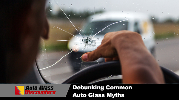 Debunking Common Auto Glass Myths